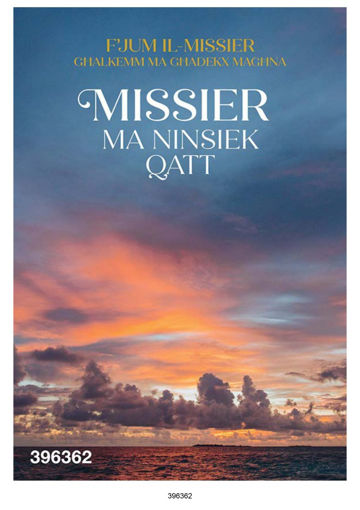Picture of FJUM IL-MISSIER GHALKEMM MA GHADEKX MAGHNA MISIER MA NINSIEK